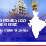 Production Packers & SSSVs in India’s Aging Fields: Engineering Well Integrity for Long-Term Output Stability